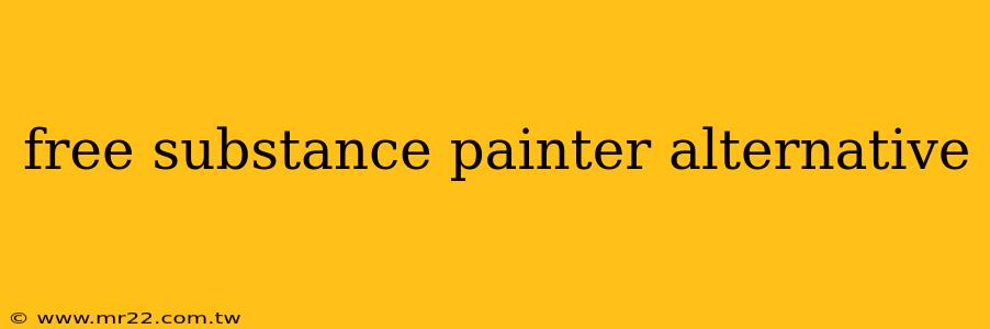 free substance painter alternative