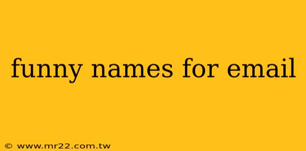 funny names for email