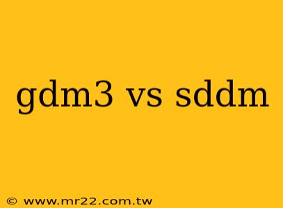 gdm3 vs sddm