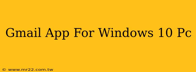 Gmail App For Windows 10 Pc