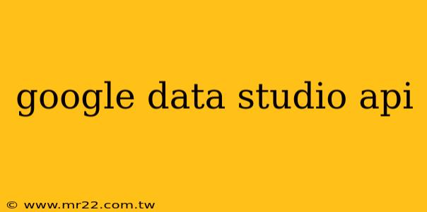 google data studio api