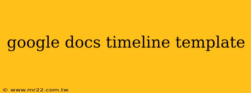 google docs timeline template