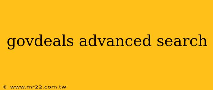 govdeals advanced search