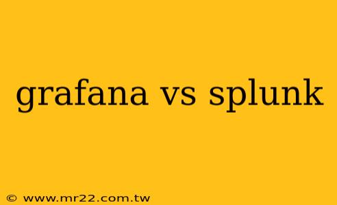 grafana vs splunk