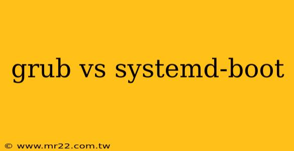 grub vs systemd-boot