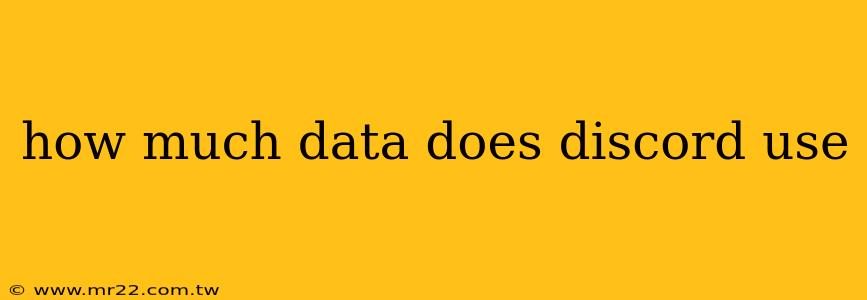 how much data does discord use