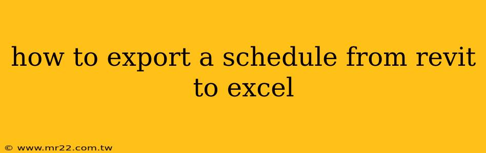 how to export a schedule from revit to excel