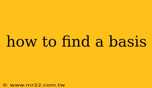 how to find a basis