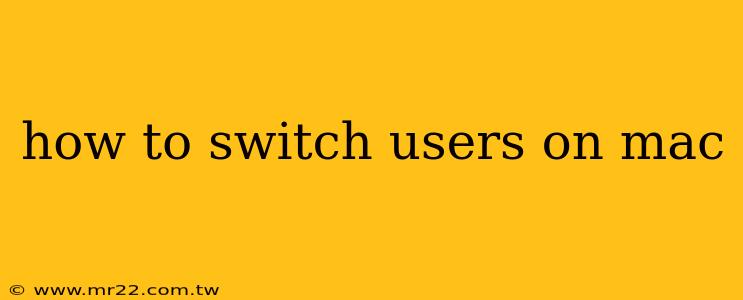 how to switch users on mac