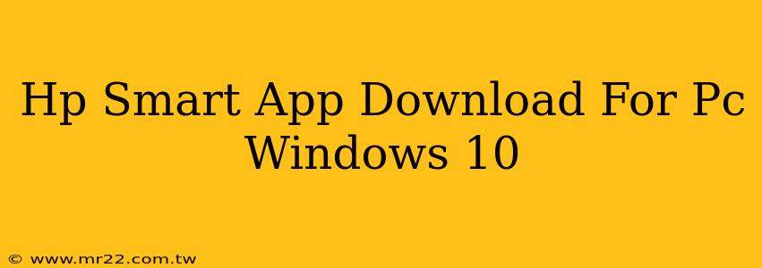 Hp Smart App Download For Pc Windows 10