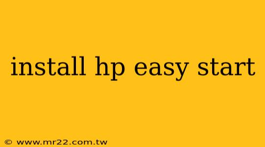 install hp easy start