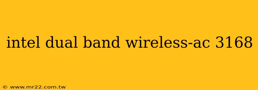 intel dual band wireless-ac 3168