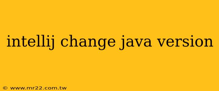 intellij change java version