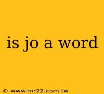 is jo a word