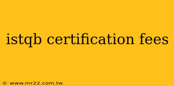 istqb certification fees