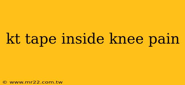 kt tape inside knee pain