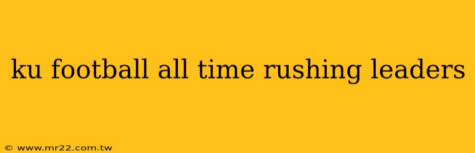 ku football all time rushing leaders