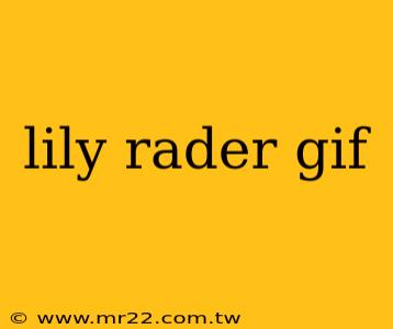 lily rader gif