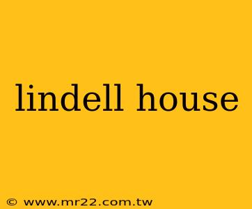 lindell house