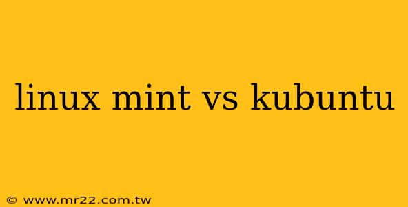 linux mint vs kubuntu