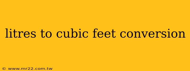 litres to cubic feet conversion