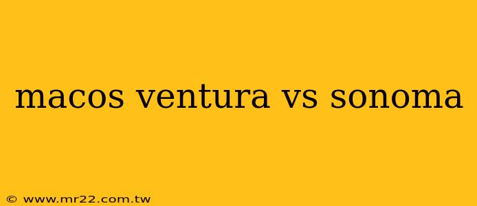 macos ventura vs sonoma