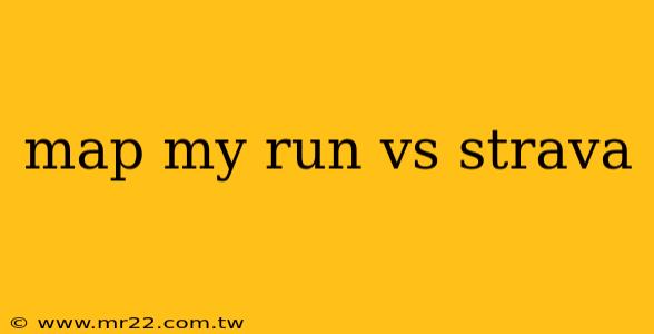 map my run vs strava