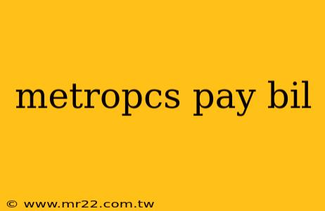 metropcs pay bil