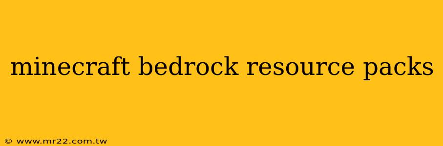 minecraft bedrock resource packs