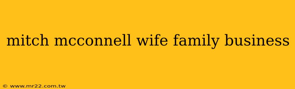 mitch mcconnell wife family business