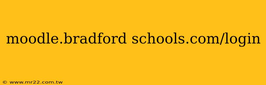 moodle.bradford schools.com/login