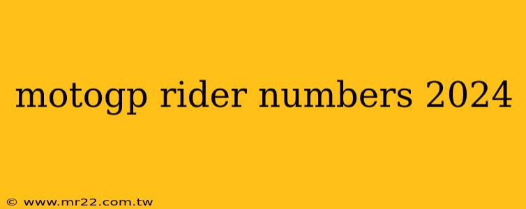 motogp rider numbers 2024