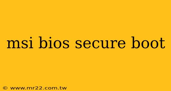 msi bios secure boot