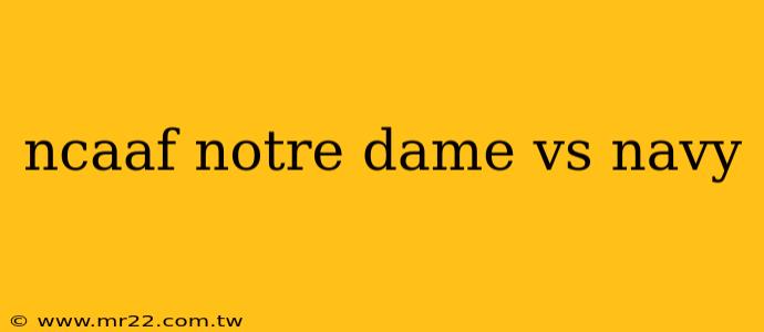 ncaaf notre dame vs navy