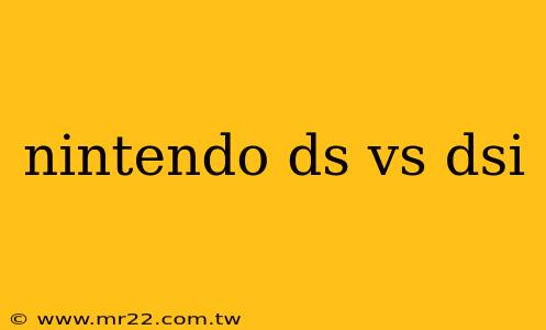 nintendo ds vs dsi