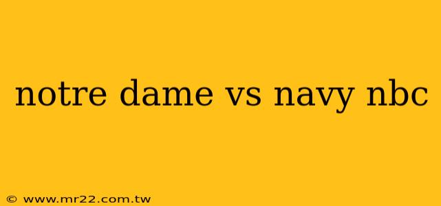 notre dame vs navy nbc