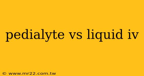 pedialyte vs liquid iv