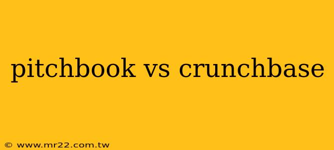 pitchbook vs crunchbase
