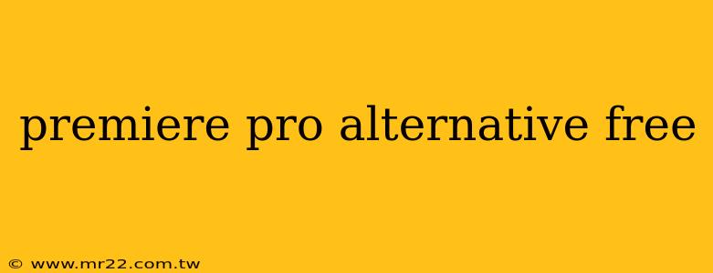 premiere pro alternative free