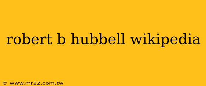 robert b hubbell wikipedia