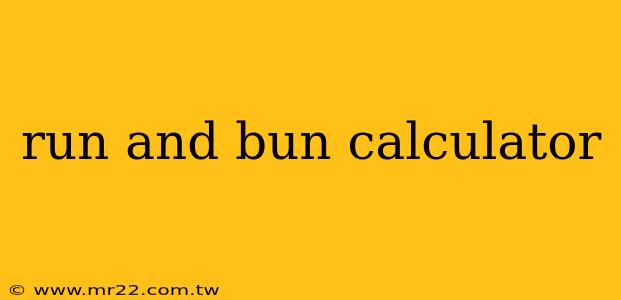 run and bun calculator