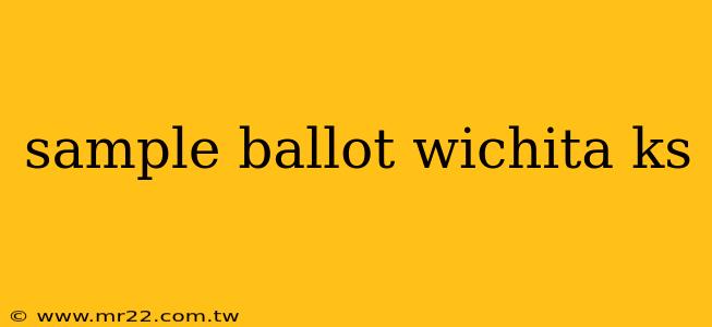sample ballot wichita ks