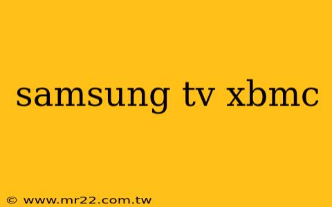 samsung tv xbmc