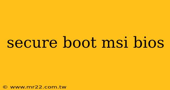 secure boot msi bios
