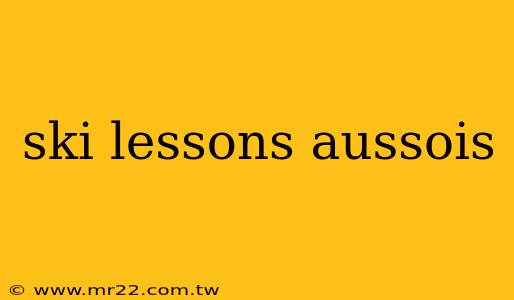 ski lessons aussois