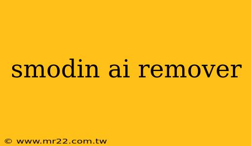 smodin ai remover
