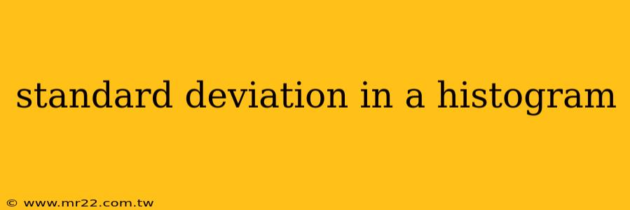 standard deviation in a histogram
