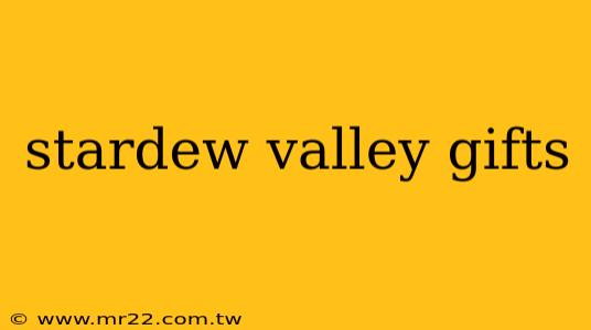 stardew valley gifts