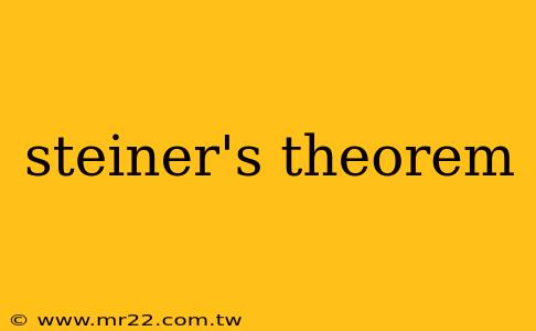 steiner's theorem