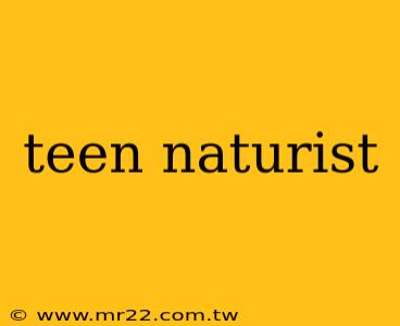 teen naturist
